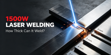 1500W Laser Welding: How Thick Can It Weld? Cost & Applications