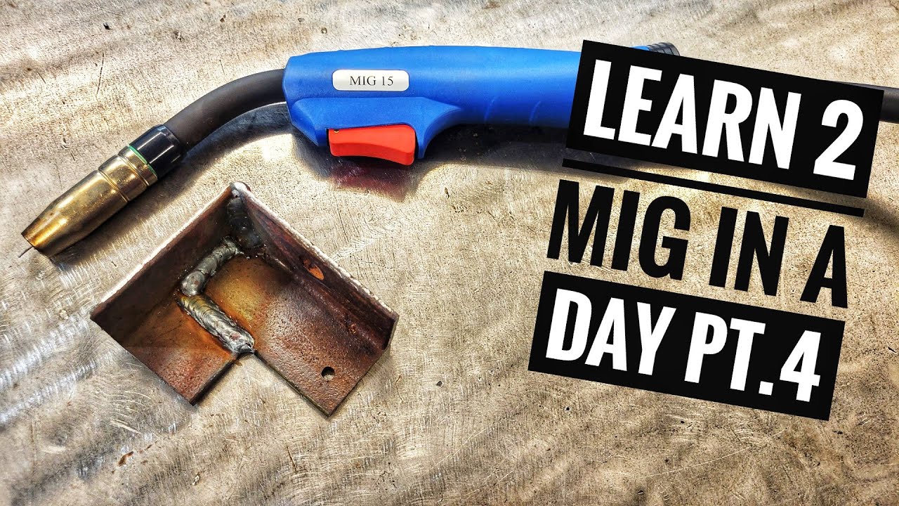 Learn to MIG weld ANGLE Iron