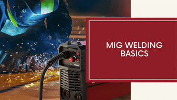 MIG Welding Basics - A Beginner's Guide