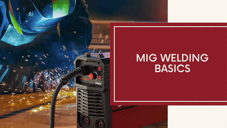MIG Welding Basics A Beginner's Guide