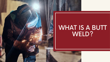 What is a Butt Weld?