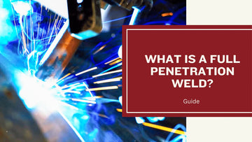 What is a Full Penetration Weld?