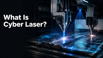 What Is Cyber Laser? AI Vision Laser Welding and CNC Cutting Explained